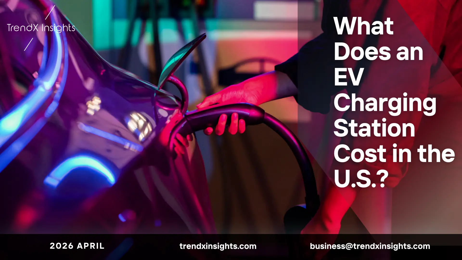 EV charging station cost breakdown Level 2 vs DC fast charger 2026